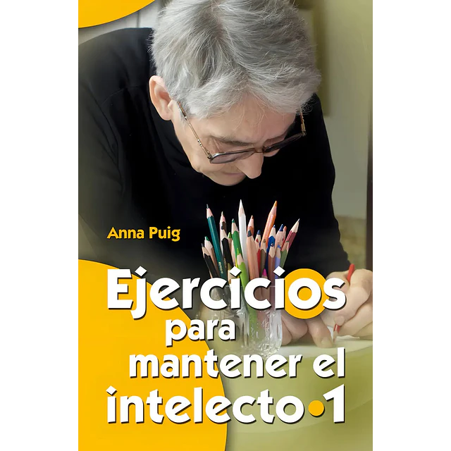 Ejercicios para mantener el intelecto 1
