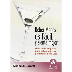 Beber Menos es Facil y sienta mejor