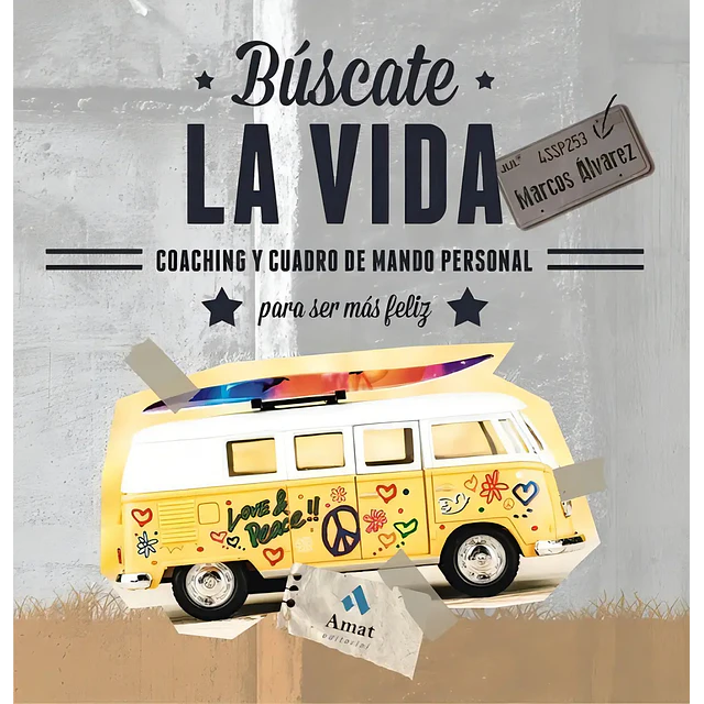 Buscate La Vida Coaching y cuadro de mando personal