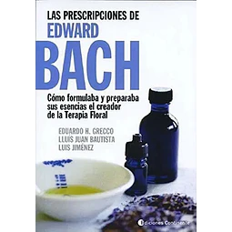 Las prescripciones de Edward Bach