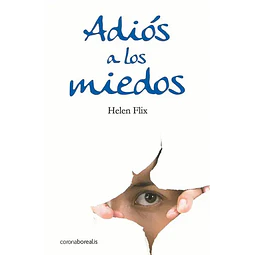 Adiós a los miedos