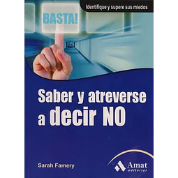 Saber y atreverse a decir NO