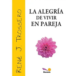 La alegria de vivir en pareja