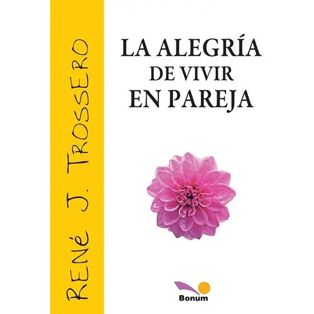 La alegria de vivir en pareja