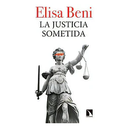 La Justicia Sometida