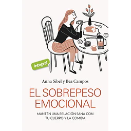El sobrepeso emocional