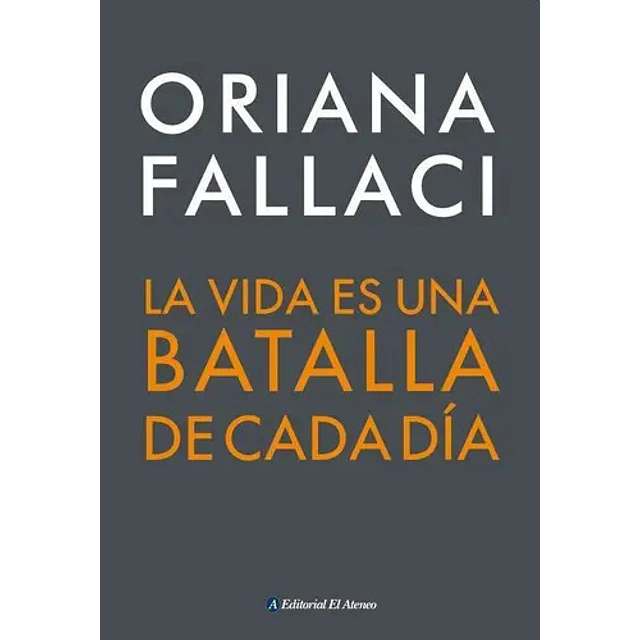 La vida es una batalla de cada día