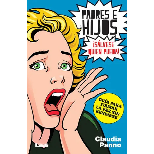 Padres e Hijos ¡ Sálvese quien pueda !