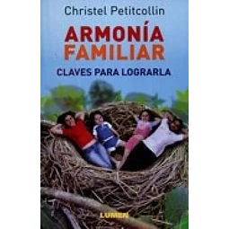 Armonia Familiar claves para lograrla