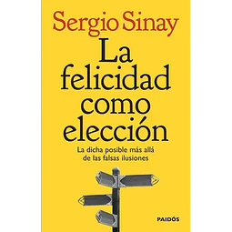 La felicidad como elección