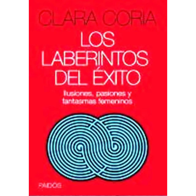 Los Laberintos del Éxito