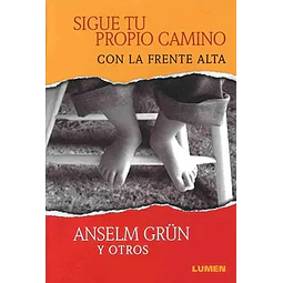 Sigue tu propio camino