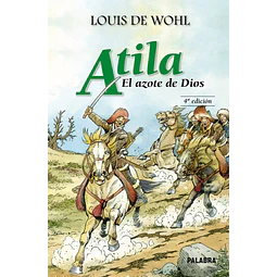 Atila El Azote de Dios