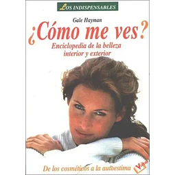 ¿ Cómo me ves?