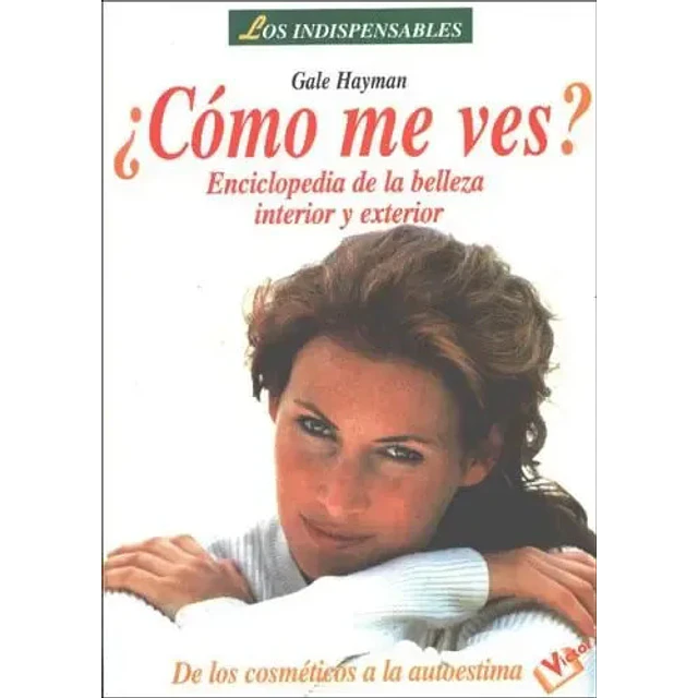 ¿ Cómo me ves?