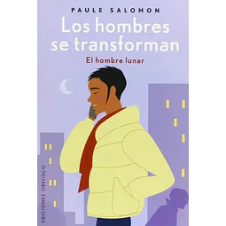 Los Hombres se Transforman