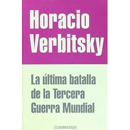 La ultima batalla de la tercera guerra mundial