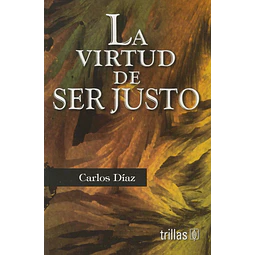 La virtud de ser justo