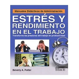 Estrés y rendimiento en el trabajo