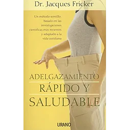 Adelgazamiento rápido y saludable