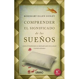 Comprender el significado de los Sueños