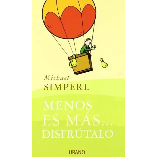 Menos es mas.. disfrutalo