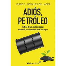 Adios Petroleo