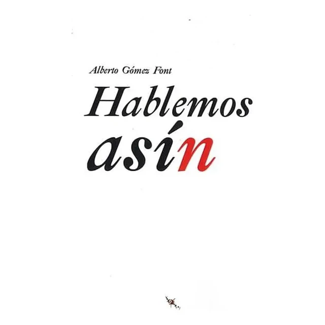 Hablemos asín