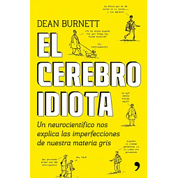 El Cerebro Idiota