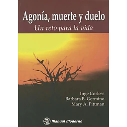 Agonía, Muerte y Duelo