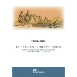 Huincas en Tierra de Indios