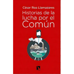 Hitorias de la lucha por el común