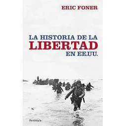 La Historia de la Libertad en EE.UU