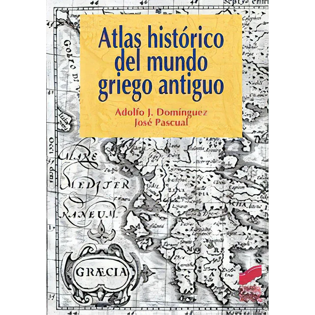Atlas histórico del mundo griego antiguo