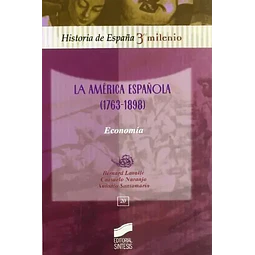 La América Española 1763 - 1898