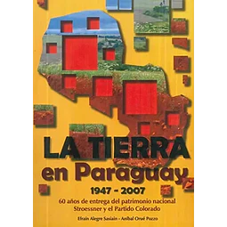 La Tierra en Paraguay 1947 - 2007