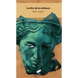 La etica de los antiguos