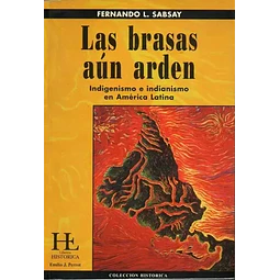 Las brasas aun arden