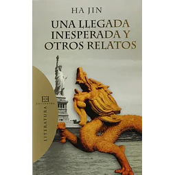 Una llegada inesperada y otros relatos