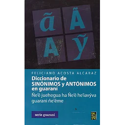 Diccionario de Sinónimos y Antónimos en Guaraní