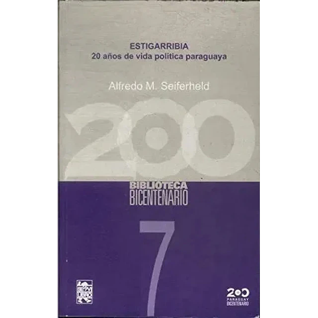 Estigarribia 20 años de vida política paraguaya