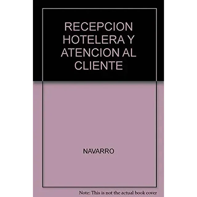 Recepción Hotelera y Atención al Cliente