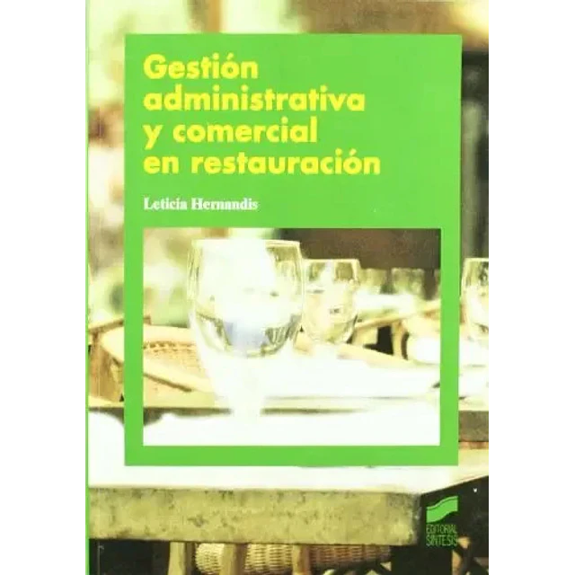 Gestión administrativa y comercial en restauración