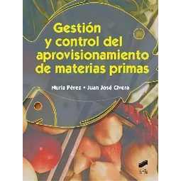 Gestión y control del aprovisionamiento de materias primas