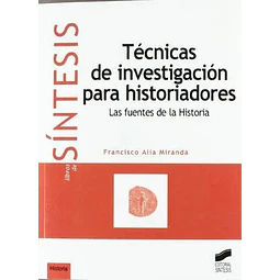 Técnicas de investigacion para historiadores.