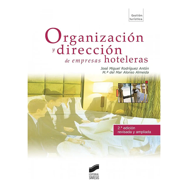 Organización y Dirección de empresas hoteleras