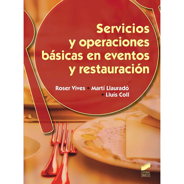 Servicios y operaciones básicas en eventos y restauración
