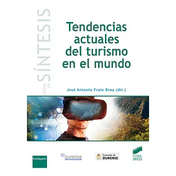 Tendencias actuales del turismo en el mundo