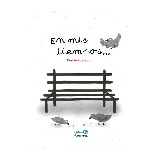 En Mis Tiempos ...