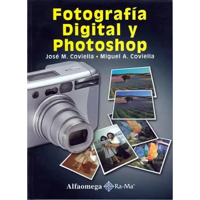 Fotografía Digital y Photoshop